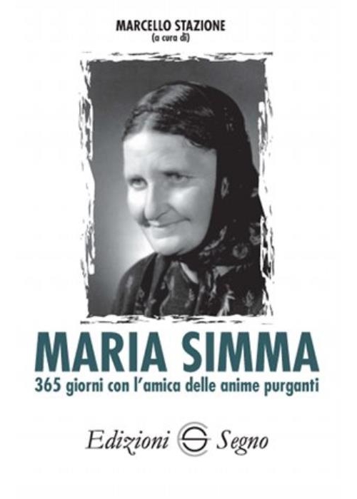 Maria Simma - 365 giorni con l'amica...