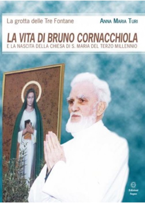 La vita di Bruno Cornacchiola