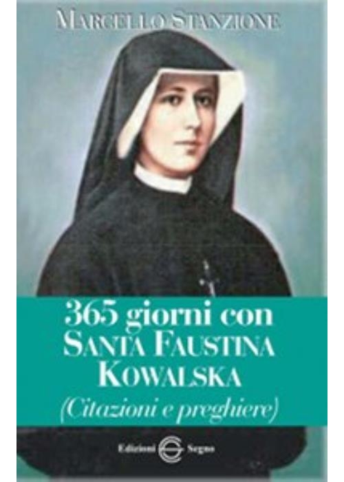 365 giorni con Santa Faustina Kowalska