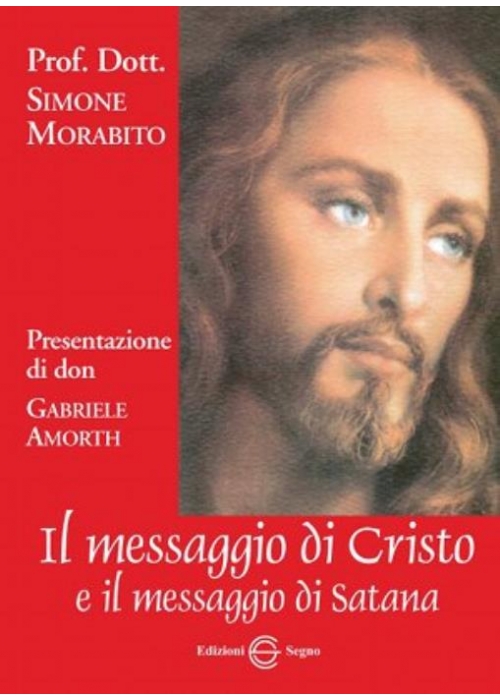 Il messaggio di Cristo e il messaggio...