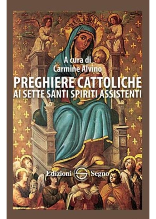 Preghiere Cattoliche ai Sette Santi...