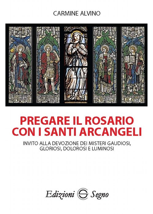 Pregare il rosario con i Santi Arcangeli