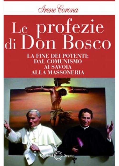Le profezie di Don Bosco