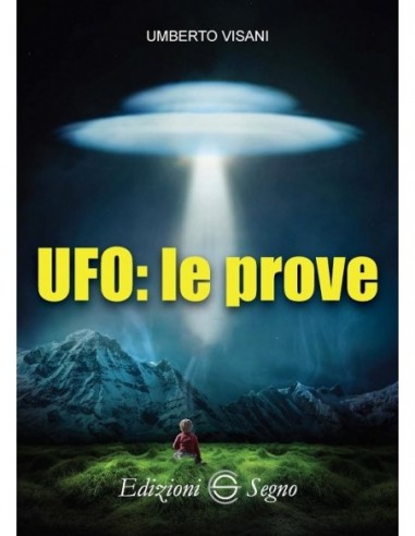 UFO: le prove