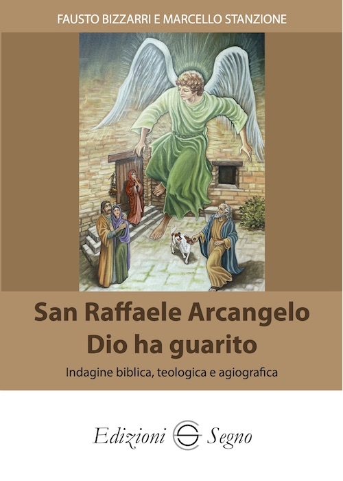 San Raffaele Arcangelo Dio ha guarito