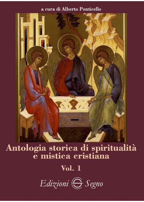 Antologia storica di spiritualità e...