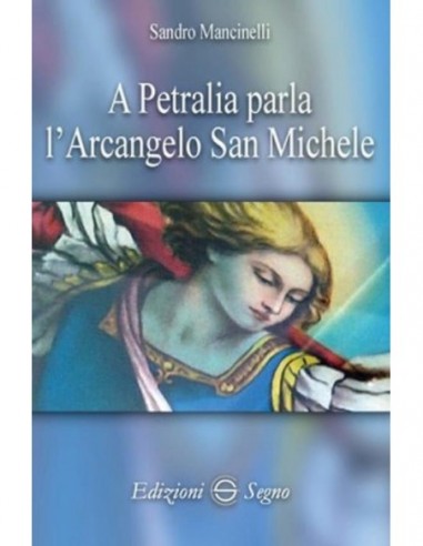 A Petralia parla l’Arcangelo San Michele
